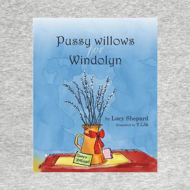 Pussywillows for Windolyn by tlak